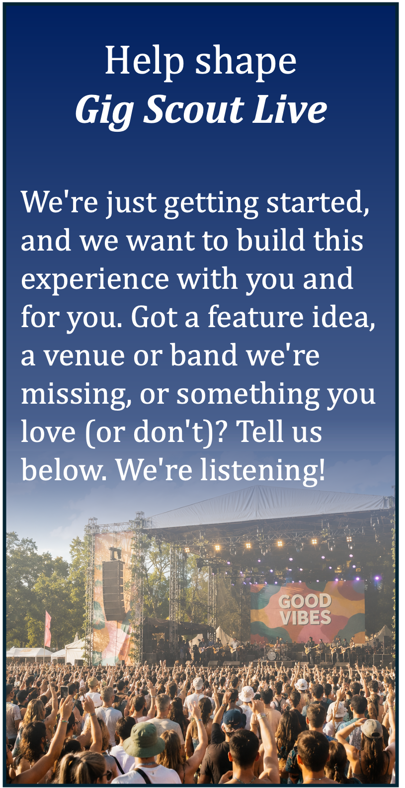 Help shape Gig Scout Live